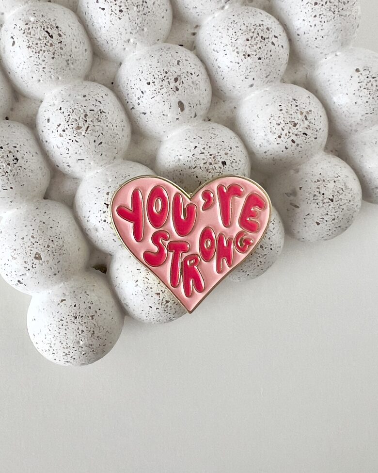 PIESPRAUDE, SIRDS, YOU'RE STRONG